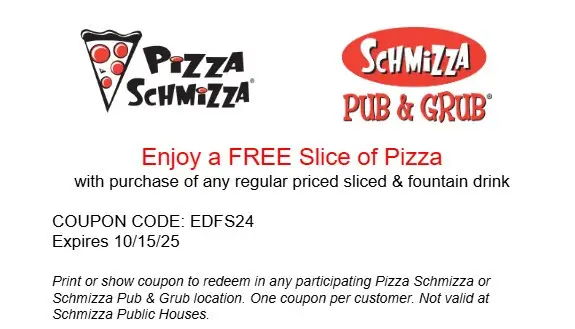 Pizza Schmizza Printable Coupon Enjoy a FREE Slice of Pizza