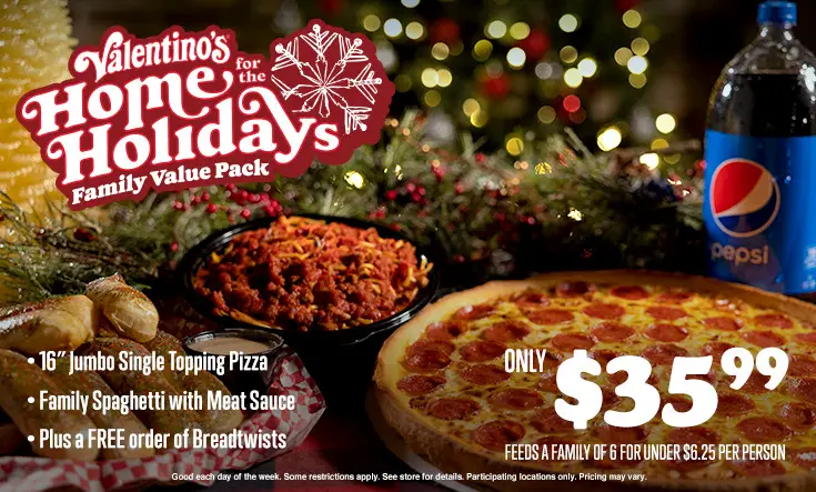 Valentino's Christmas Sunday Family Tradition (16″ Jumbo Pizza, Family Spaghetti and a FREE Order of Breadtwists)